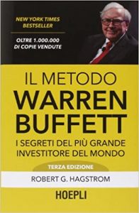 Libro Il metodo Warren Buffett. I segreti del più grande investitore del mondo pdf