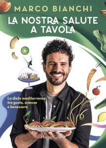 La nostra salute a tavola. La dieta mediterranea tra gusto, scienza e benessere PDF libro
